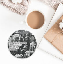 Load image into Gallery viewer, Believe Coaster / MCM / Black &amp; White photography / Santa
