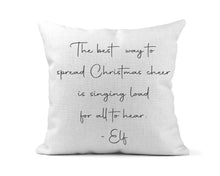 Load image into Gallery viewer, Spread Christmas Cheer Quote Pillow Cover

