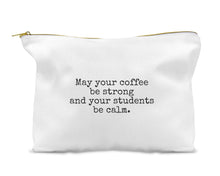Load image into Gallery viewer, Teacher Quote 3 Linen Blend Zippered Bag
