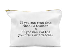Load image into Gallery viewer, Teacher Quote 4 Linen Blend Zippered Bag

